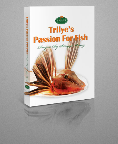 Trilye's Passion For Fish
